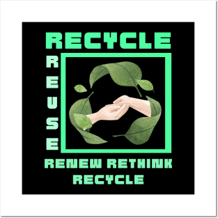 Reduce Recycle Reuse Renew and Rethink Posters and Art